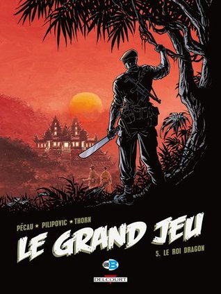 Le Roi dragon (Le Grand Jeu #5)