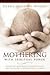 Mothering With Spiritual Power by Debra Sansing Woods