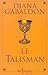 Le talisman by Diana Gabaldon