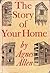 The Story of Your Home