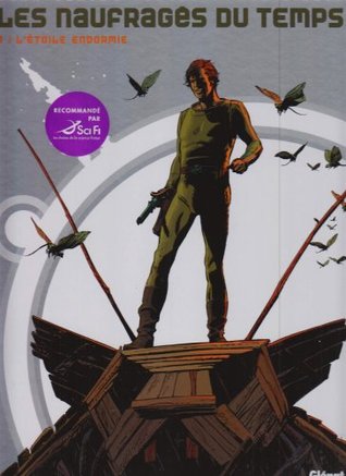 L'étoile endormie (Les naufragés du temps, #1)