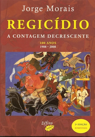 Regicídio - A Contagem Decrescente