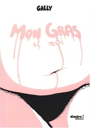 Mon gras et moi (Hardcover)