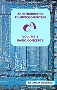 An Introduction to Microcomputers Volume 1 Basic Concepts