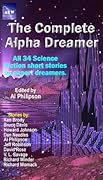 The Complete Alpha Dreamer