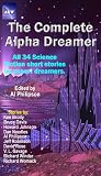 The Complete Alpha Dreamer (Alpha Dreams, #1-2) The Complete Alpha Dreamer (Alpha Dreams, #1-2)