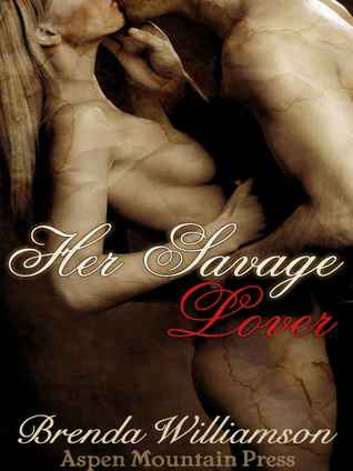 Her Savage Lover (Kindle Edition)