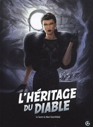 L'héritage du diable, Tome 2 : Le secret du Mont Saint-Michel