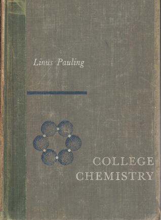 College Chemistry: An Introductory Textbook of General Chemistry