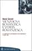 Menzogna romantica e verità romanzesca. Le mediazioni del des... by René Girard Menzogna romantica e verità romanzesca. Le mediazioni del des... by René Girard