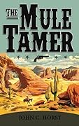 The Mule Tamer