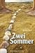 Zwei Sommer