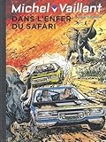 Dans l'enfer du safari