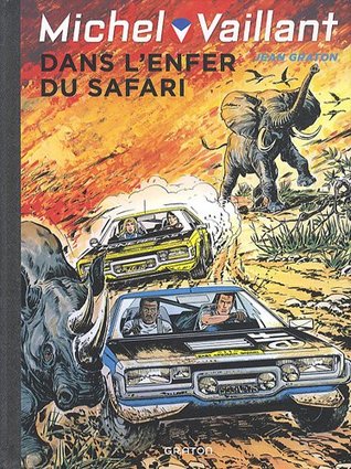 Dans l'enfer du safari (Michel Vaillant #27)