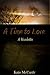 A Time to Love