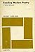Reading Modern Poetry: A Cr...