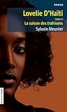 Lovelie d'Haïti, Tome #3: La saison des trahisons