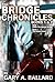 The Bridge Chronicles, Books 1 & 2