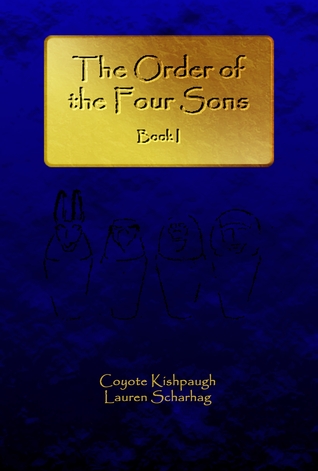 The Order of the Four Sons Book I (Paperback)
