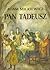 Pan Tadeusz, czyli ostatni zajazd na Litwie