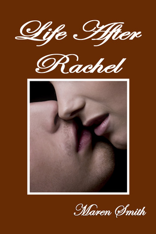 Life After Rachel (Kindle Edition)