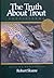 The Truth About Trout : Observation, Preservation, and The Functional Fly.