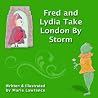 Fred and Lydia Take London By Storm Fred and Lydia Take London By Storm