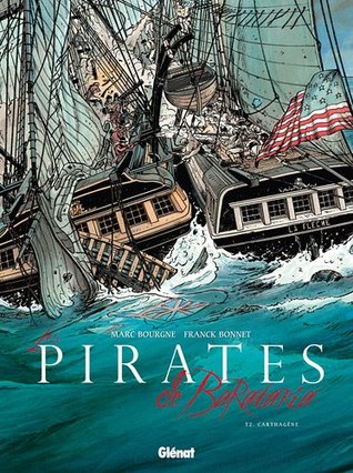 Carthagène (Les Pirates de Barataria #2)