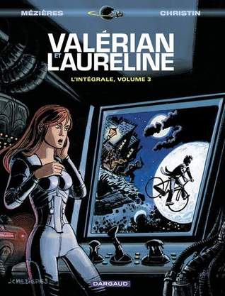 Valérian et Laureline l'Intégrale, volume 3 (Valérian, #6-8 omnibus)