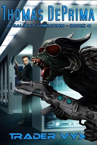 Trader Vyx (A Galaxy Unknown #4)