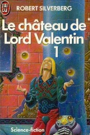 Le château de Lord Valentin 1 (Mass Market Paperback)