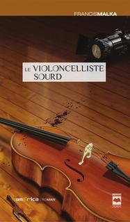Le violoncelliste sourd