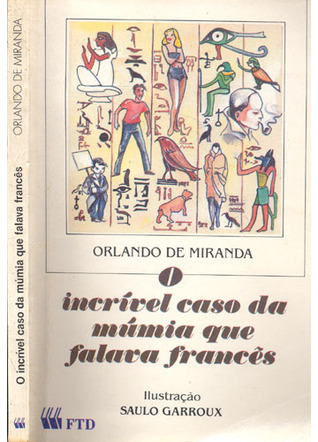 O Incrivel Caso da Mumia que Falava Frances