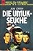 Die UMUK-Seuche