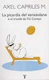 La picardía del venezolano o el triunfo de Tío Conejo by Axel Capriles