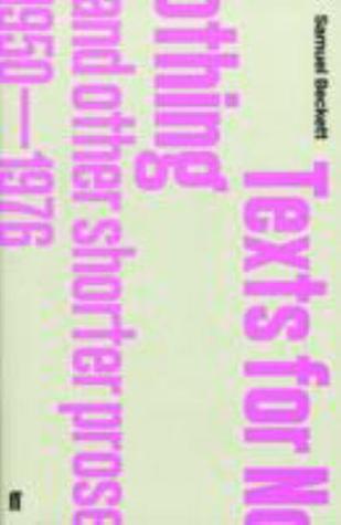 Texts for Nothing and Other Shorter Prose 1950-1976 (Paperback)