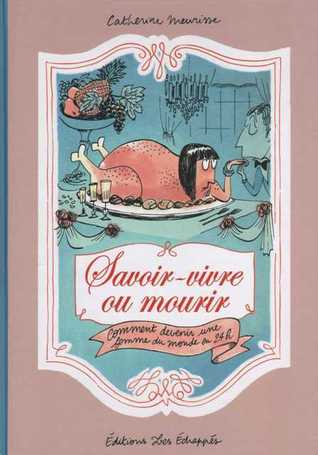 Savoir vivre ou mourir