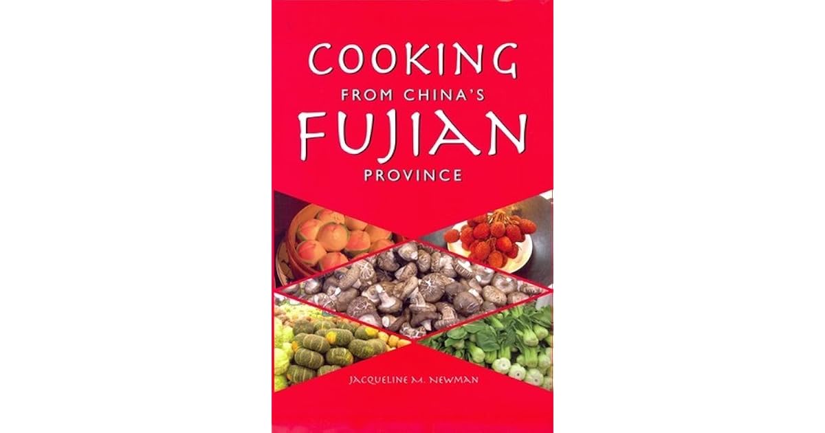 Cooking from China’s Fujian Province One of China's Eight Great