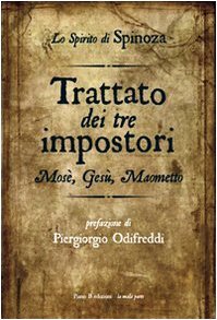 Trattato dei tre impostori: Mosè, Gesù, Maometto (Paperback)