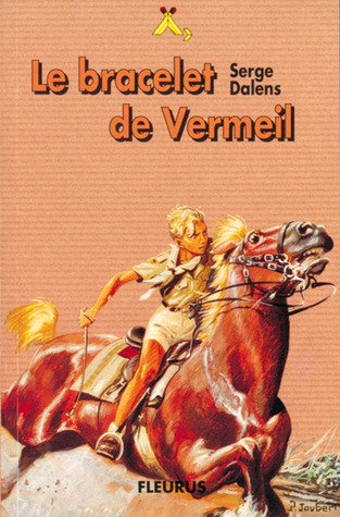 Le bracelet de vermeil (Paperback)