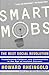 Smart Mobs by Howard Rheingold