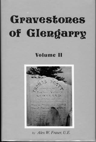 Gravestones of Glengarry  Vol 2