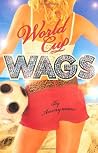 World Cup WAGS World Cup WAGS
