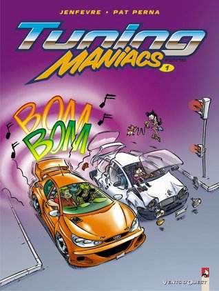 Tuning Maniacs, Tome 1