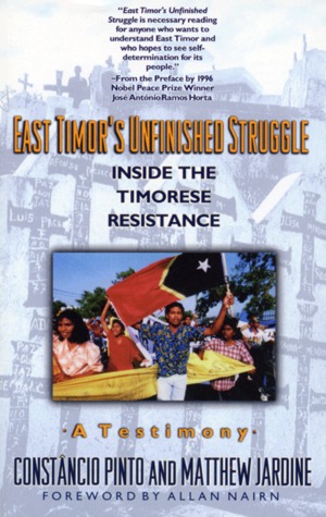 East Timor's Unfinished Struggle: Inside The Timorese Resistance