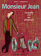 Comme s'il en pleuvait (Monsieur Jean, #5)