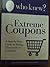 Who Knew? Extreme Coupons