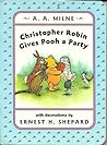 Christopher Robin Gives Pooh a Party