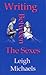Writing Between the Sexes
