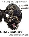 Gravesight by Jeremy McNabb